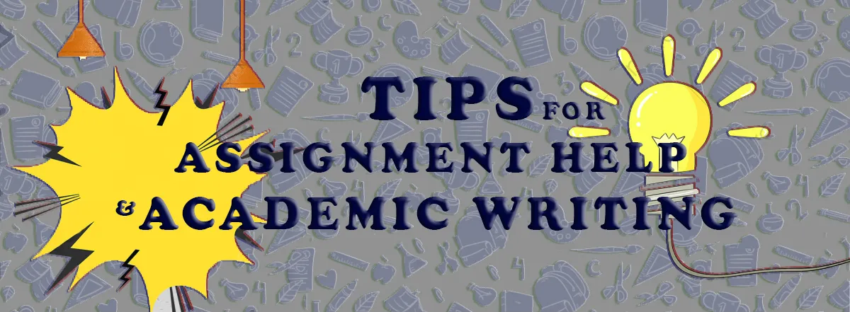 assignment and academic writing tips